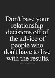 Relationship Advice Quotes on Pinterest | Understanding Men, New ... via Relatably.com