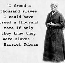 Quotes About Harriet Tubman. QuotesGram via Relatably.com