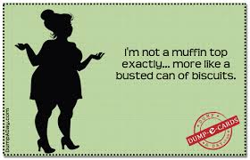Muffin Top Funny Quotes. QuotesGram via Relatably.com