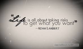 Quotes About Risk Taking. QuotesGram via Relatably.com