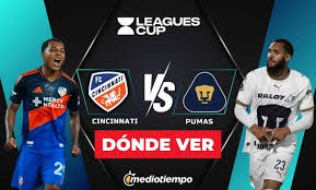 ¿Dónde ver Cincinnati vs. Pumas HOY? Horario y canal EN VIVO J2 de Leagues Cup 2026