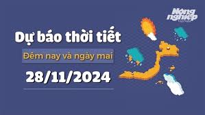 Dự báo thời tiết ngày mai 28/11/2024 mới nhất