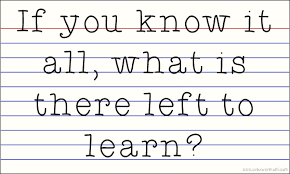 Image result for image quotes on being a know it all