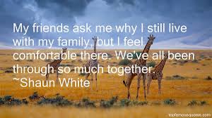 Shaun White quotes: top famous quotes and sayings from Shaun White via Relatably.com