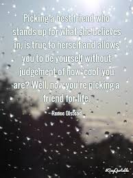 Picking-a-best-friend-who-stands-up-for-quote-by-Renee-Olstead-sayquotable-png-sayquotable1.png via Relatably.com