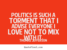 Love And Politics Quotes. QuotesGram via Relatably.com