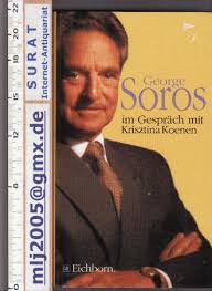 George Soros im Gespräch mit Krisztina Koenen. Soros, George: 8°, Oktav, ...