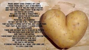 My love for you is like a potato | Romanticism | Pinterest ... via Relatably.com