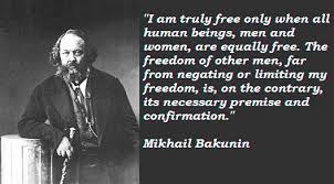 Mikhail Bakunin Quotes. QuotesGram via Relatably.com