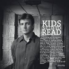 Inspiring quote from Nathan Fillion&#39;s Kids Need to Read campaign ... via Relatably.com