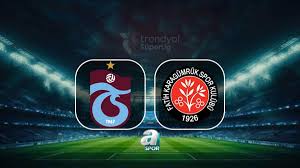 Trabzonspor-Mısırlı.com.tr Fatih Karagümrük maçı ne zaman? Saat kaçta ve hangi kanalda?