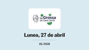 La Grossa de Sant Jordi: sorteo del lunes 27 de abril
