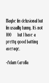 adam-carolla-quotes-5929.png via Relatably.com