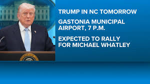 Road Closures Expected in Gastonia Ahead of Trump Rally for Michael Whatley