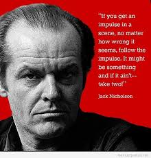 Movie-Actor-Quote-Jack-Nicholson-Film-Actor.jpg via Relatably.com