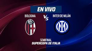 Bologna vs Inter de Milán EN VIVO: Minuto a minuto de Semifinal de la Supercopa de Italia