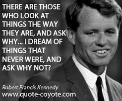 Robert Kennedy quotes - Quote Coyote via Relatably.com