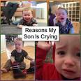 Reasons My Son is Crying: A Different Parenting Blog « The ... - Reasons-My-Son-Is-Crying-is-a-blog-about-all-the-many-many-completely-logical-reasons-that-children-cry