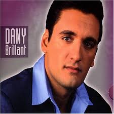 Dany Brillant Dany Brillant. Dany Brillant Dany Brillant Album Cover Album Cover Embed Code (Myspace, Blogs, Websites, Last.fm, etc.): - Dany-Brillant-Dany-Brillant