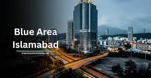 Islamabad's Blue Area Commercial Property Prices Hit Record High