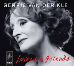 bezetting: Gerrie van der Klei zang en ukelele; Martien Oster en Peter Nieuwerf gitaar; Jasper Soffers piano en Hammondorgel; Rob van Kreeveld piano; ... - cd_gerrie_van_der_klei__lovers_and_friends