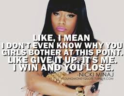 Nicki Minaj Quotes About Bitches. QuotesGram via Relatably.com