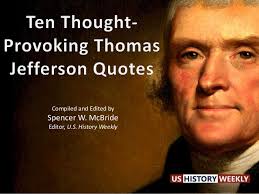 Thomas Jefferson&#39;s Quotes via Relatably.com