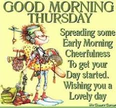 Image result for good morning Thursday quotes