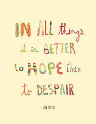 Better To Hope - The Daily Quotes via Relatably.com