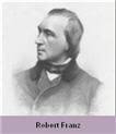 Edward Grieg, <b>Robert Franz</b> <b>...</b> - Robert_Franz