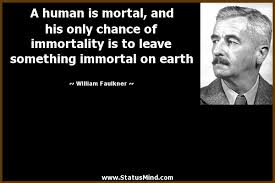 Immortality Quotes Images, Pictures for Whatsapp, Facebook and Tumblr via Relatably.com