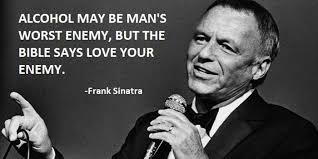 Frank Sinatra Quotes Drinking. QuotesGram via Relatably.com