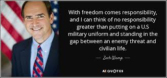 Zach Wamp quote: With freedom comes responsibility, and I can ... via Relatably.com