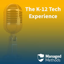 The K-12 Tech Experience