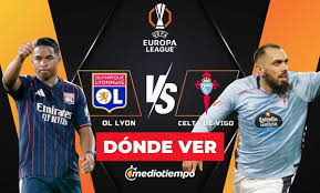 Lyon vs. Celta de Vigo: dónde y a qué hora ver EN VIVO Octavos Vuelta