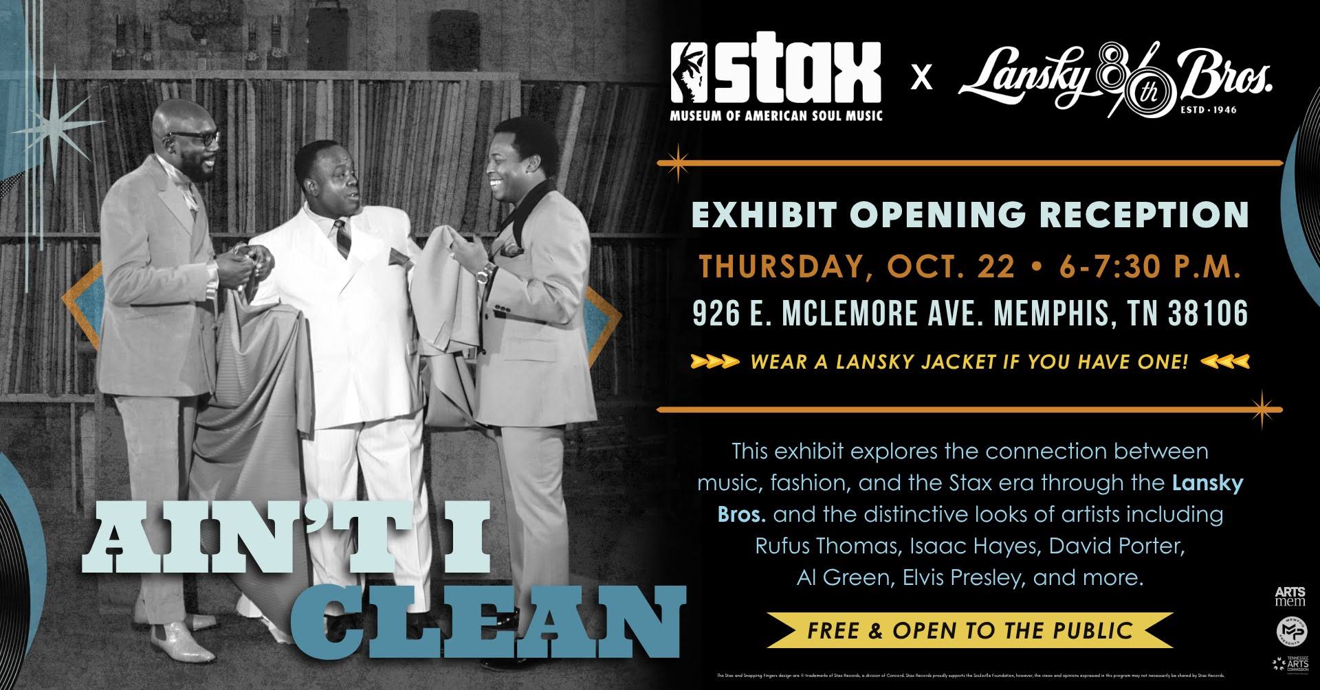 Ain't I Clean? Lansky Bros. Exhibit Opening Reception