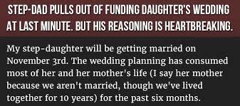 Step-Dad Pulls Out of Funding Daughter&#39;s Wedding at Last Minute ... via Relatably.com
