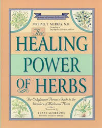 The Healing Power of Herbs: The Enlightened Person&#39;s Guide to the ... via Relatably.com