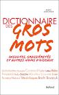 Dictionnaire des gros mots francais