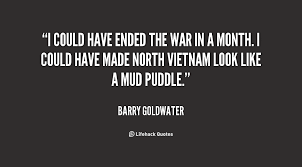 Barry Goldwater Quotes Vietnam. QuotesGram via Relatably.com