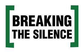 Image result for BREAK THE SILENCE> IF YOU LOVE SOMEONE; TELL THEM.