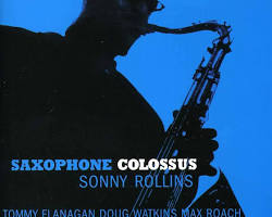 Image de Album Saxophone Colossus by Sonny Rollins