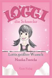 Heute neu erschienen: 2. Auflage von Monika Frerichs: Lottis ...