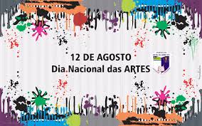 Resultado de imagem para DiaNacional da Artes
