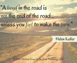 A bend in the road is not the end of the road...unless you fail to ... via Relatably.com