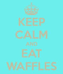 Sayings to live by on Pinterest | Waffles, I Love Food and Food Truck via Relatably.com