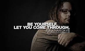 Jonathan Davis quotes - Bing Images | Rock n Roll Stuff ... via Relatably.com