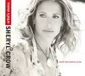 Artist's Choice: Sheryl Crow