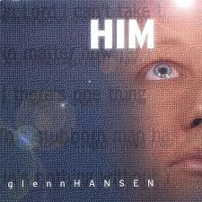 Glenn Hansen: Him (CD) – jpc - 0628740679128