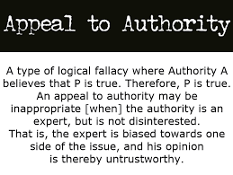 Image result for appeal to authority fallacy examples